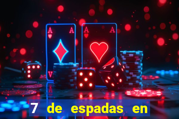 7 de espadas en el tarot